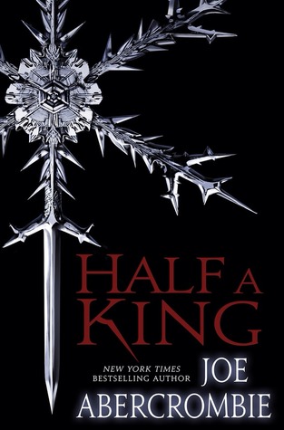 half a king Joe Abercrombie